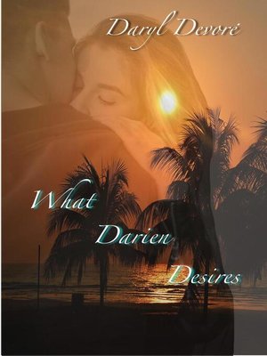 cover image of What Darien Desires